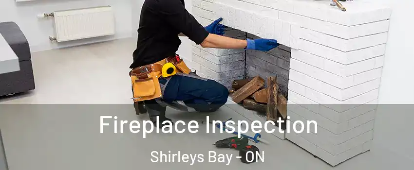  Fireplace Inspection Shirleys Bay - ON