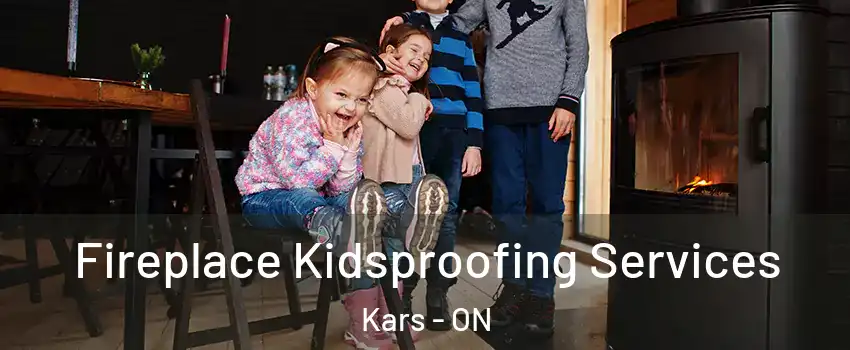  Fireplace Kidsproofing Services Kars - ON