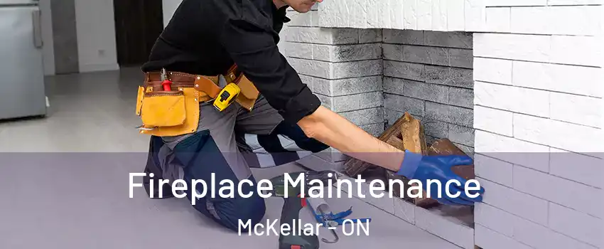  Fireplace Maintenance McKellar - ON