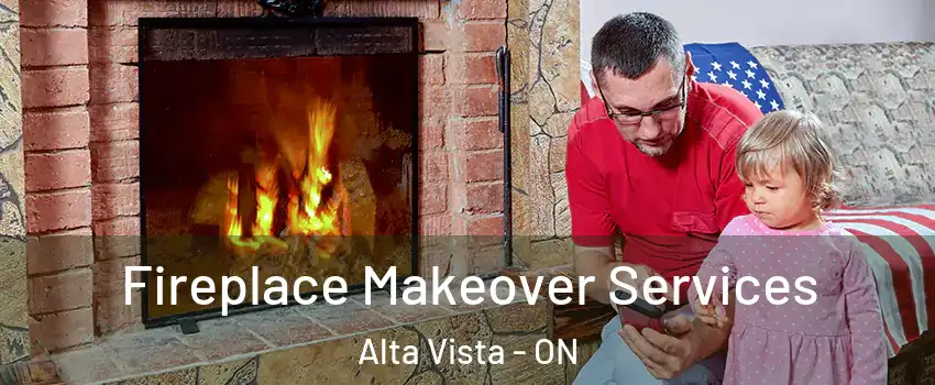  Fireplace Makeover Services Alta Vista - ON