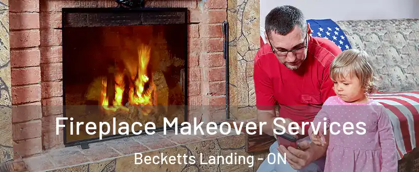  Fireplace Makeover Services Becketts Landing - ON