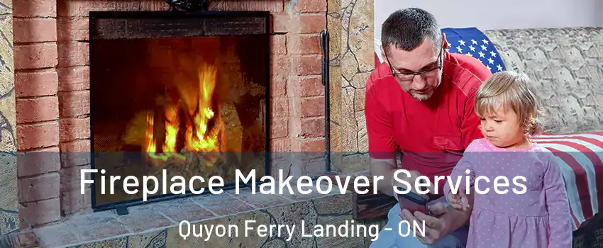  Fireplace Makeover Services Quyon Ferry Landing - ON