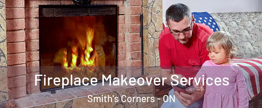  Fireplace Makeover Services Smith's Corners - ON