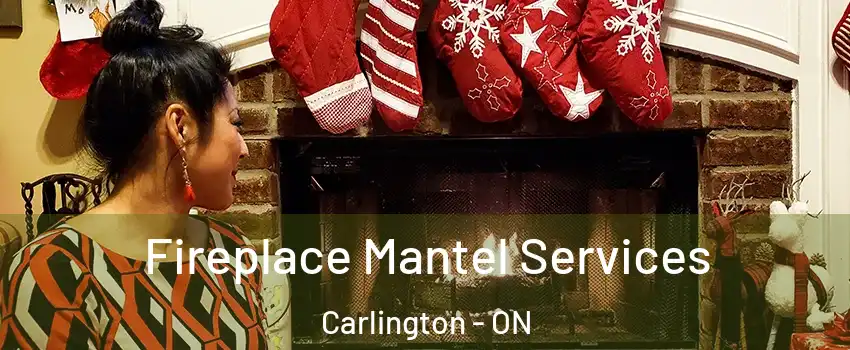  Fireplace Mantel Services Carlington - ON