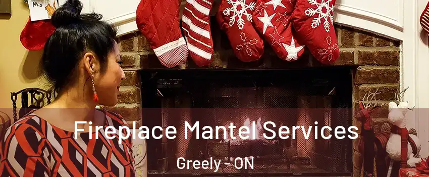  Fireplace Mantel Services Greely - ON