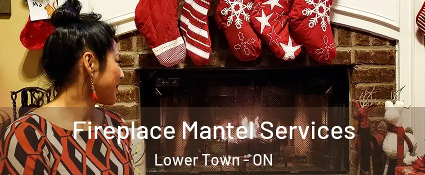  Fireplace Mantel Services Lower Town - ON