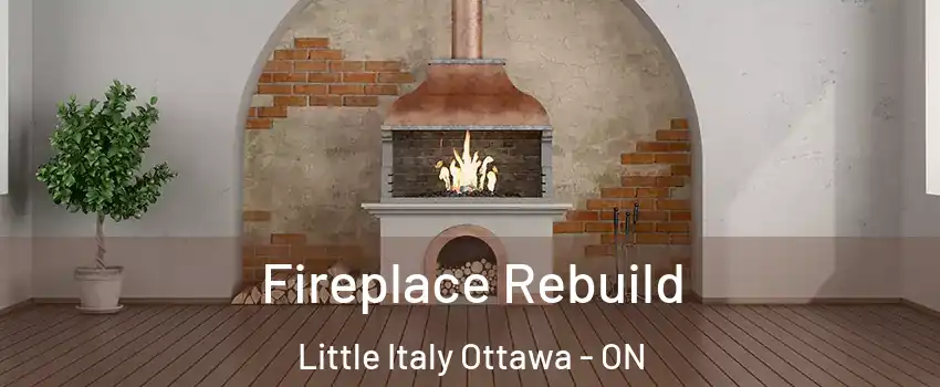  Fireplace Rebuild Little Italy Ottawa - ON