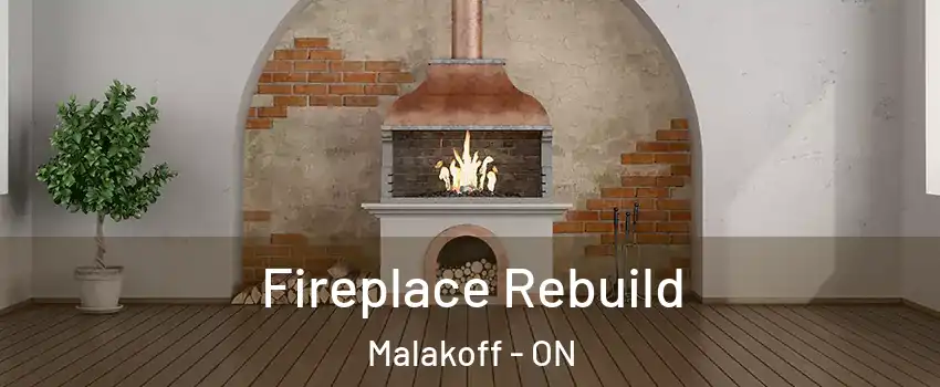  Fireplace Rebuild Malakoff - ON