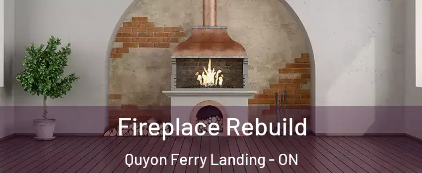  Fireplace Rebuild Quyon Ferry Landing - ON