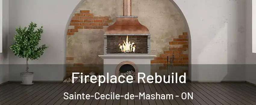  Fireplace Rebuild Sainte-Cecile-de-Masham - ON