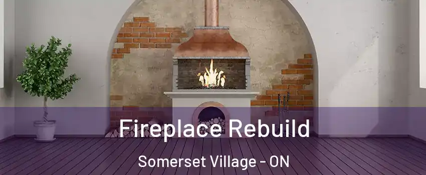  Fireplace Rebuild Somerset Village - ON