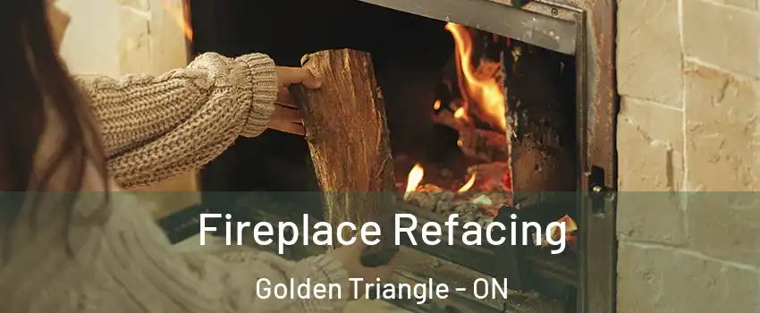  Fireplace Refacing Golden Triangle - ON