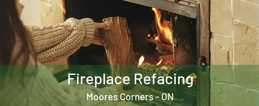  Fireplace Refacing Moores Corners - ON