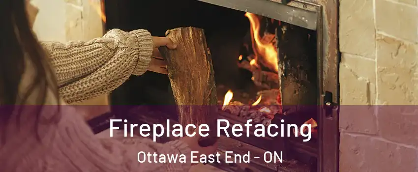  Fireplace Refacing Ottawa East End - ON