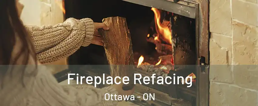  Fireplace Refacing Ottawa - ON