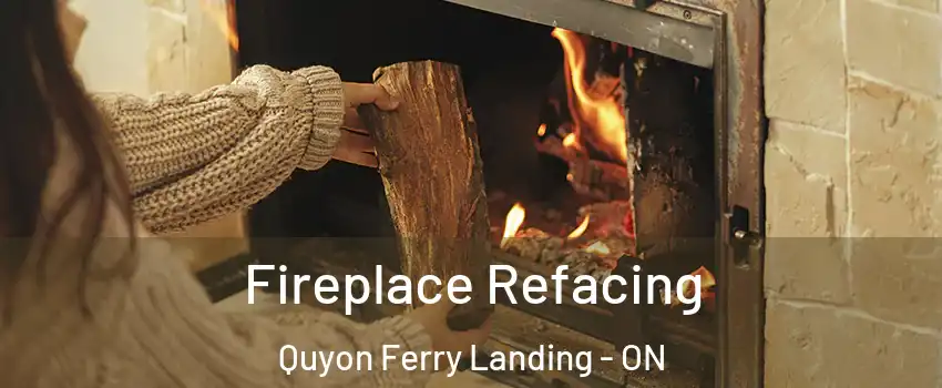  Fireplace Refacing Quyon Ferry Landing - ON