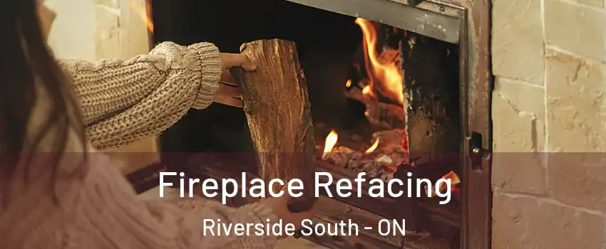  Fireplace Refacing Riverside South - ON