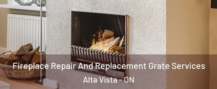  Fireplace Repair And Replacement Grate Services Alta Vista - ON