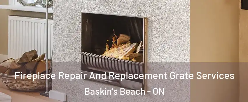  Fireplace Repair And Replacement Grate Services Baskin's Beach - ON