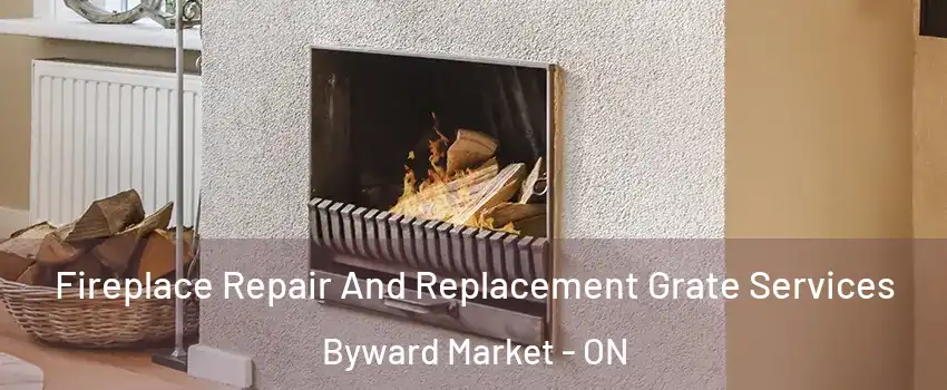  Fireplace Repair And Replacement Grate Services Byward Market - ON