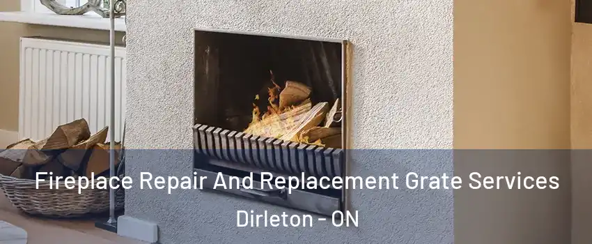  Fireplace Repair And Replacement Grate Services Dirleton - ON