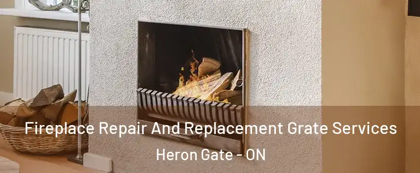  Fireplace Repair And Replacement Grate Services Heron Gate - ON