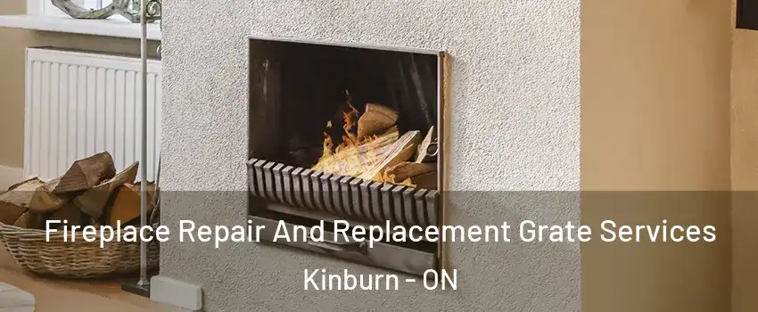  Fireplace Repair And Replacement Grate Services Kinburn - ON