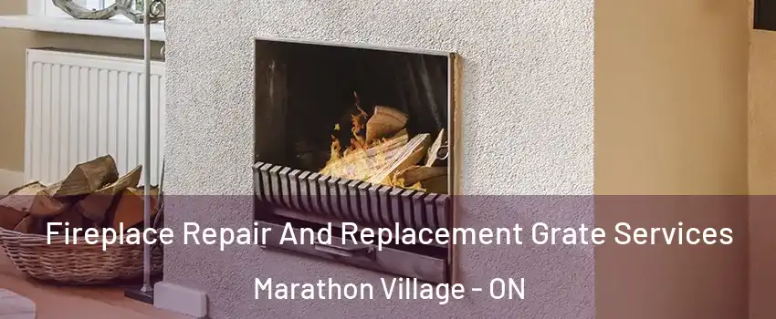  Fireplace Repair And Replacement Grate Services Marathon Village - ON