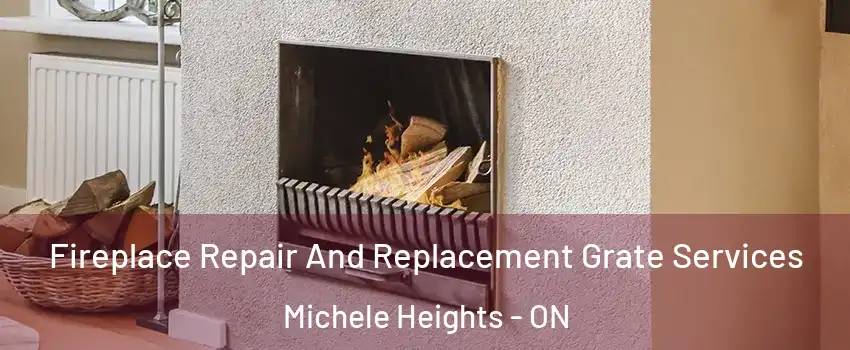  Fireplace Repair And Replacement Grate Services Michele Heights - ON