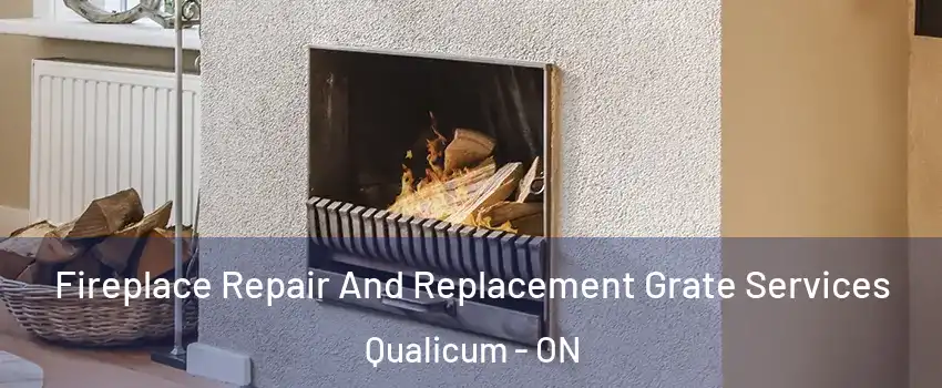  Fireplace Repair And Replacement Grate Services Qualicum - ON