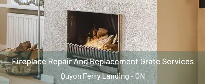  Fireplace Repair And Replacement Grate Services Quyon Ferry Landing - ON