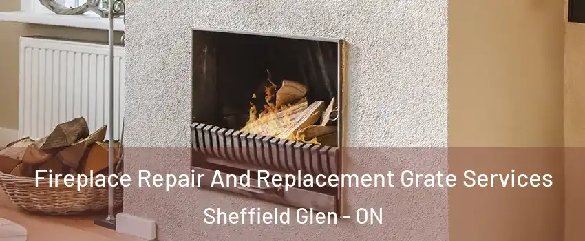  Fireplace Repair And Replacement Grate Services Sheffield Glen - ON