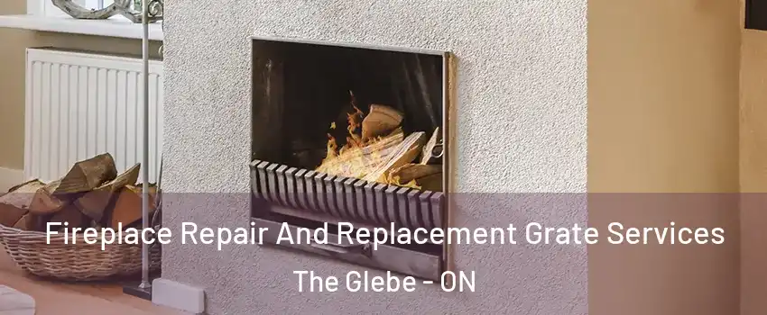  Fireplace Repair And Replacement Grate Services The Glebe - ON