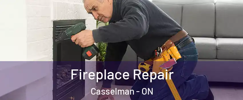  Fireplace Repair Casselman - ON