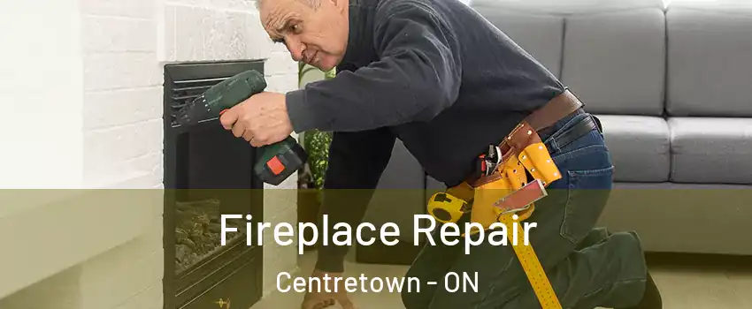  Fireplace Repair Centretown - ON