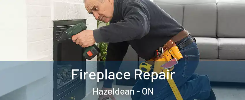  Fireplace Repair Hazeldean - ON