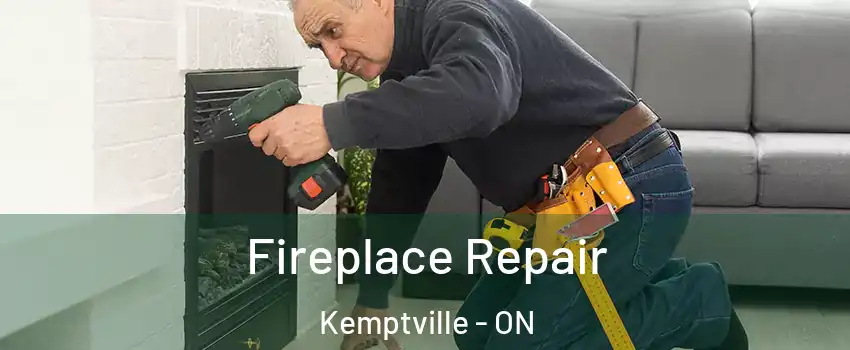  Fireplace Repair Kemptville - ON