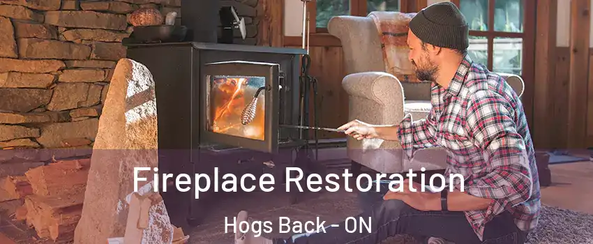  Fireplace Restoration Hogs Back - ON