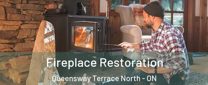  Fireplace Restoration Queensway Terrace North - ON