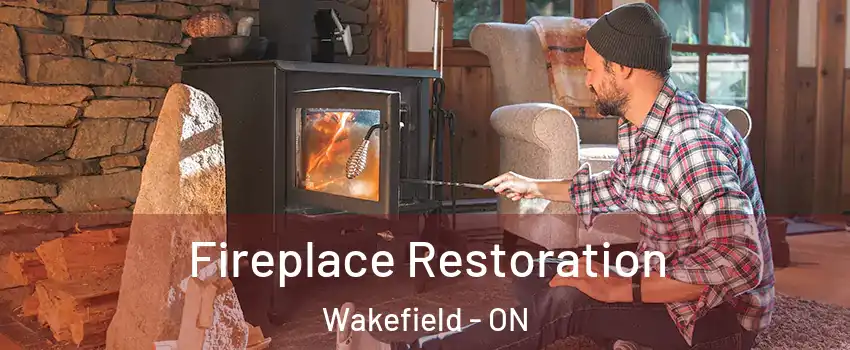  Fireplace Restoration Wakefield - ON