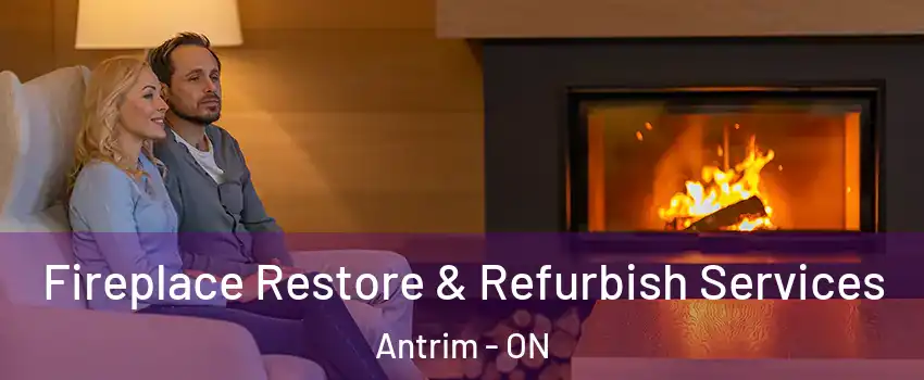  Fireplace Restore & Refurbish Services Antrim - ON