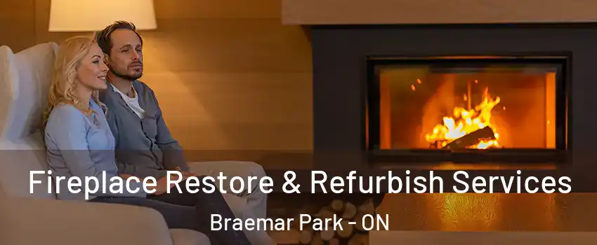  Fireplace Restore & Refurbish Services Braemar Park - ON