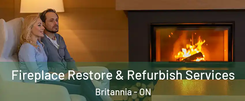  Fireplace Restore & Refurbish Services Britannia - ON