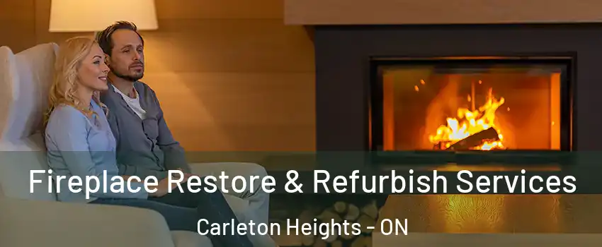  Fireplace Restore & Refurbish Services Carleton Heights - ON