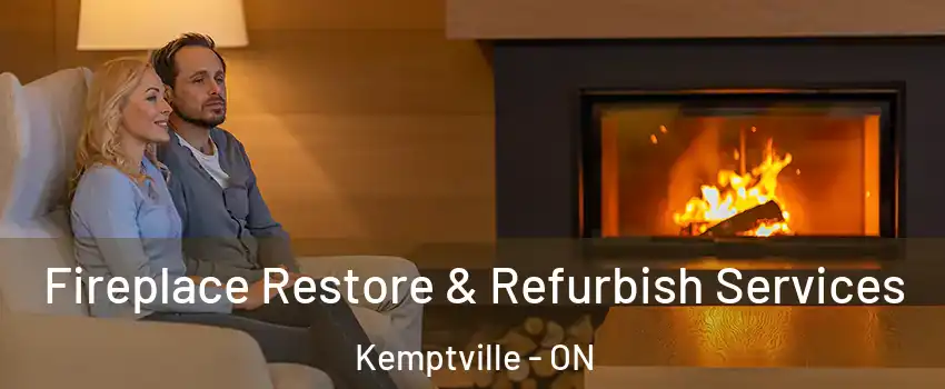  Fireplace Restore & Refurbish Services Kemptville - ON