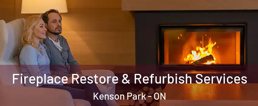  Fireplace Restore & Refurbish Services Kenson Park - ON