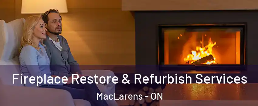  Fireplace Restore & Refurbish Services MacLarens - ON