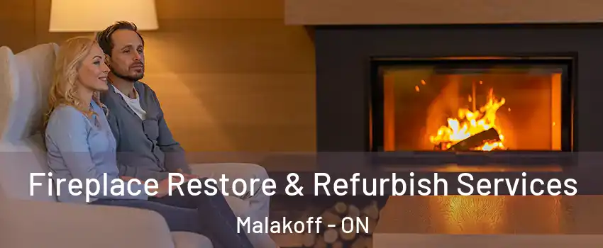  Fireplace Restore & Refurbish Services Malakoff - ON