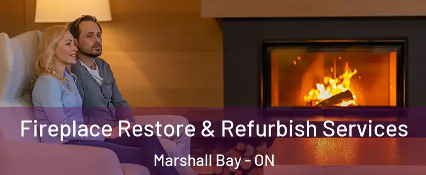  Fireplace Restore & Refurbish Services Marshall Bay - ON