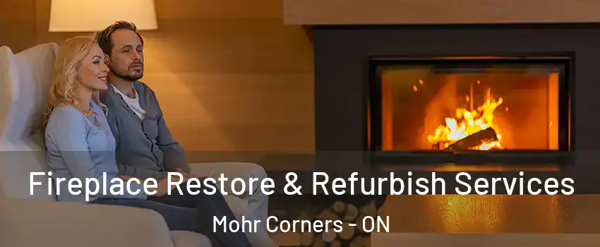  Fireplace Restore & Refurbish Services Mohr Corners - ON